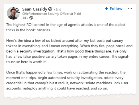 LinkedIn post from Sean Cassidy, Chief Information Security Officer at Plaid, describing canaries as the highest ROI control in the age of agentic attacks and noting he has had only a few false positive canary pages in his entire career.